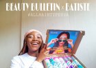 Beauty Bulletin x Batiste