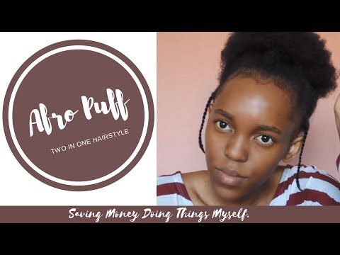 Read more about the article Two In One Afro Puff Hairstyle